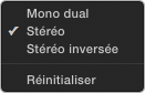 Stéréo – (Dual) Mono